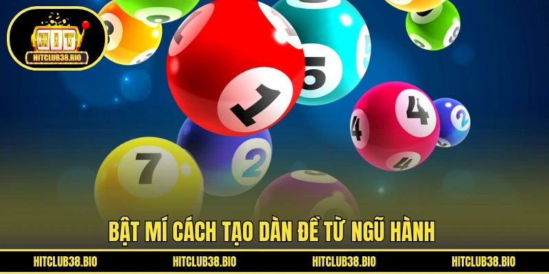 Bật mí cách tạo dàn đề từ ngũ hành 