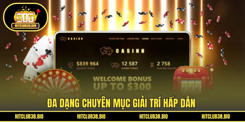 Đa dạng chuyên mục giải trí hấp dẫn 
